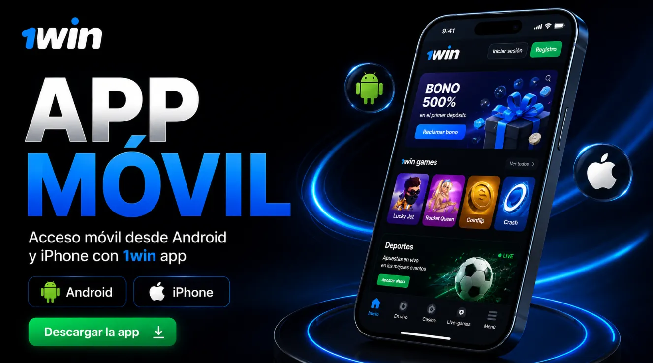 Acceso móvil desde Android y iPhone con 1win app